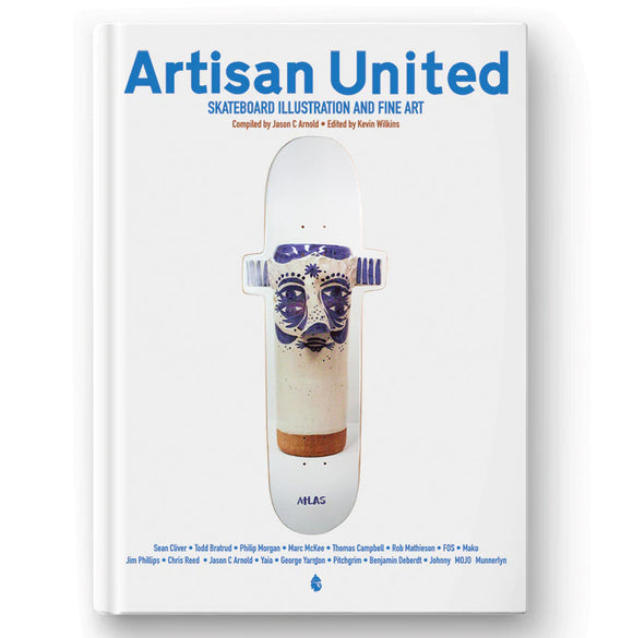 Artisan United (Skateboard Illustration and Fine Art) Book