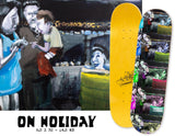 The Heated Wheel - On Holiday 8.5" Deck