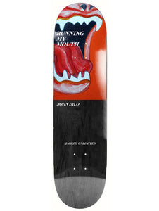 Jacuzzi - John Dilo 'Mouth Marathon' 8" Deck