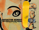 The Heated Wheel - Tom Remillard 'Reflective Moment' 9" Deck